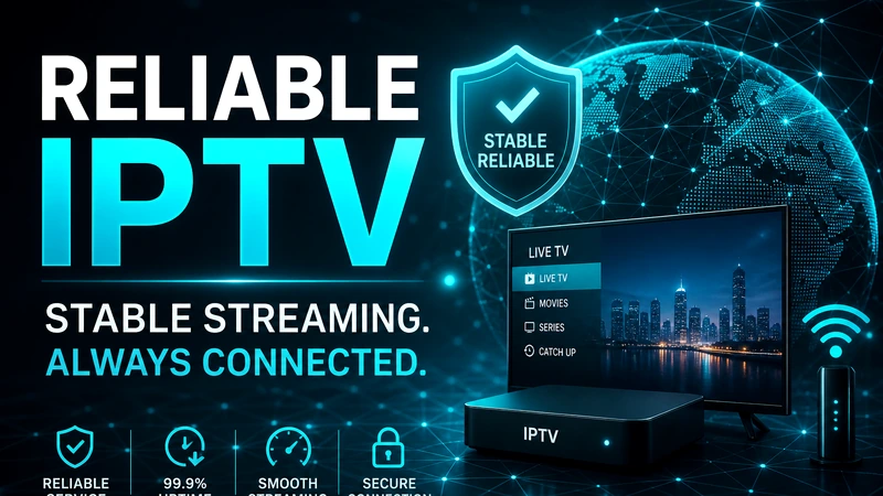 Zuverlässiges IPTV 2026
